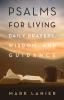 Psalms for Living: Daily Prayers Wisdom and Guidance (Big Bear Books)