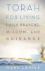 Torah for Living: Daily Prayers Wisdom and Guidance (Big Bear Books)