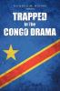 Trapped In The Congo Drama