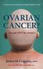 Ovarian Cancer? You Can Not Be Serious!