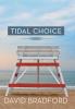 Tidal Choice