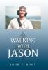 Walking with Jason