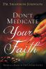 Don't Medicate Your Faith: There is a Balm in the United States