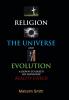 Religion the Universe and Evolution