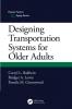 Designing Transportation Systems for Older Adults