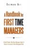 A Handbook for First Time Managers