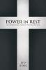 Power in Rest: The Supernatural Position for Fruitfulness