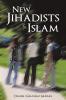 New Jihadists & Islam