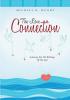 The Love Connection: A Journey Into the Workings of the Soul