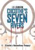 Ciicothe's Seven Rivers: (Ciicothe's Neeswathway Theepay)