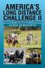 America's Long Distance Challenge II