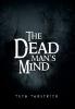 The Dead Man's Mind