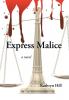 Express Malice