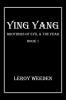 Ying Yang Book 1 Brothers of Evil & the Fear: Brothers of Evil & the Fear