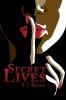 Secret Lives