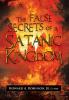 The False Secrets of a Satanic Kingdom