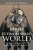 Exiled in an Extraordinary World