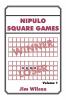 Nipulo Square Games: Volume 1