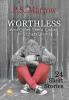 Worthless and Other Teens Coping in a Crazy World