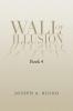 Wall of Illusion Book 4