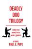 Deadly Duo Trilogy