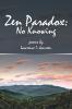 Zen Paradox: No Knowing