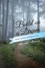 Build on a Dream: Another Collection of Thoughts in Verse