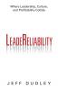 Leadereliability: Where Leadership Culture and Profitability Collide