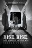 Rise Rise Dark Horses of American Noir