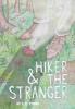 Hiker and the Stranger