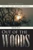 Out of the Woods