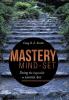 Mastery Mind-Set