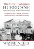 The Great Bahamas Hurricane of 1929