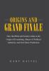 Origins and Grand Finale