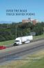 Over the Road Truck Driver Poems