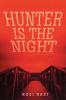 Hunter Is the Night