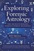 Exploring Forensic Astrology