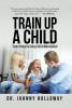 Train Up a Child