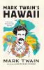 Mark Twain's Hawaii