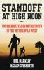 Standoff at High Noon: Another Battle over the Truth in the Mythic Wild West