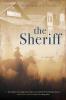 The Sheriff: A Novel