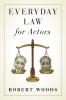 Everyday Law for Actors