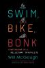 Swim Bike Bonk: Confessions of a Reluctant Triathlete