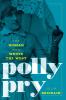 Polly Pry: The Woman Who Wrote the West