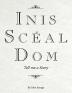 Inis Scéal Dom: Tell me a Story