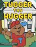 Tugger the Hugger