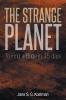 The Strange Planet: To Find a Bride in 15 days