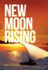 New Moon Rising