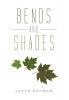 Bends and Shades