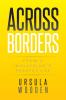 Across Borders: From a Malaysian's Perspective